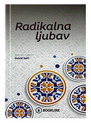 Radikalna ljubav Omid Safi islamske knjige islamska knjižara Sarajevo Novi Pazar El Kelimeh