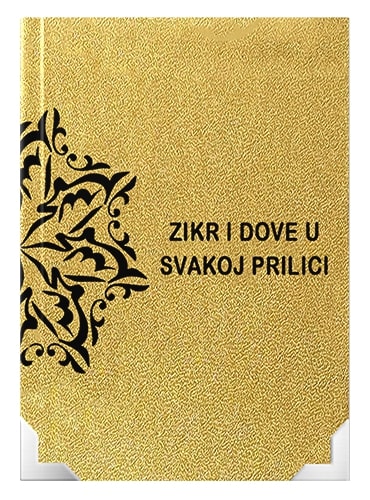 Zikr i dove u svakoj prilici Alauddin b. Jusuf el-Utejbi islamske knjige islamska knjižara Sarajevo Novi Pazar El Kelimeh (5)