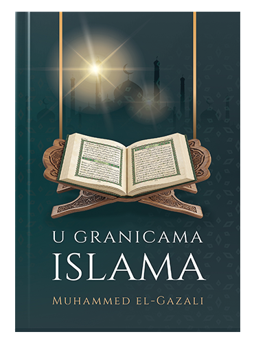 U granicama islama - Muhammed el-Gazali | islamske knjige | islamska knjižara El-Kelimeh